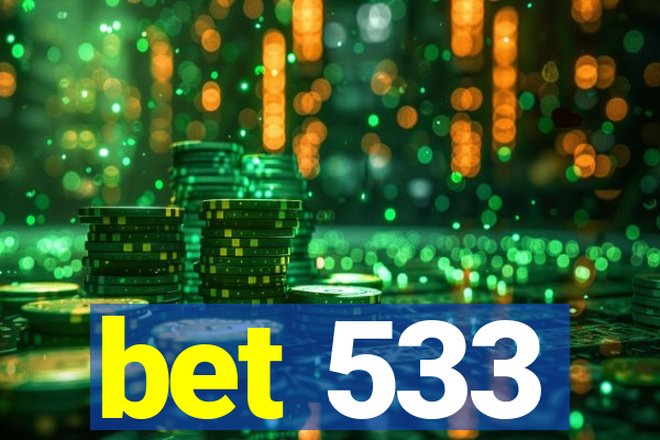 bet 533